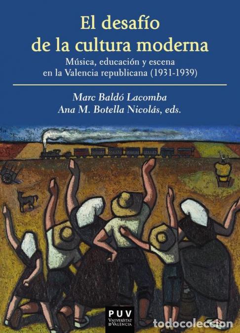 Libri: El desaf&iacute;o de la cultura moderna - Autores Varios,Marc Bald&oacute; Lacomba,Ana MBotella Nicol&aacute;s,Ana M. Bot