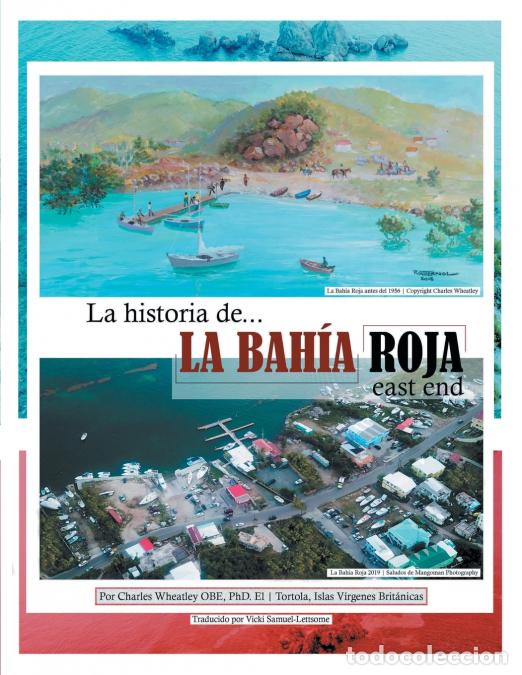 books: La Historia De La Bahia Roja, East End - Charles HWheatley OBE PhD,Charles H. Wheatley OBE PhD