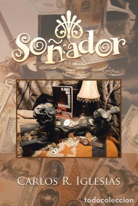 B&uuml;cher: So&ntilde;ador - Carlos RIglesias,Carlos R. Iglesias