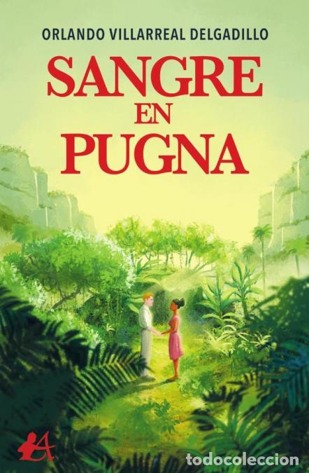 Livros: Sangre en pugna - Orlando Villarreal Delgadillo