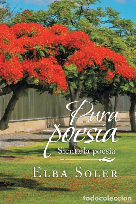 books: Pura Poes&iacute;a - Sienta La Poes&iacute;a - Elba Soler