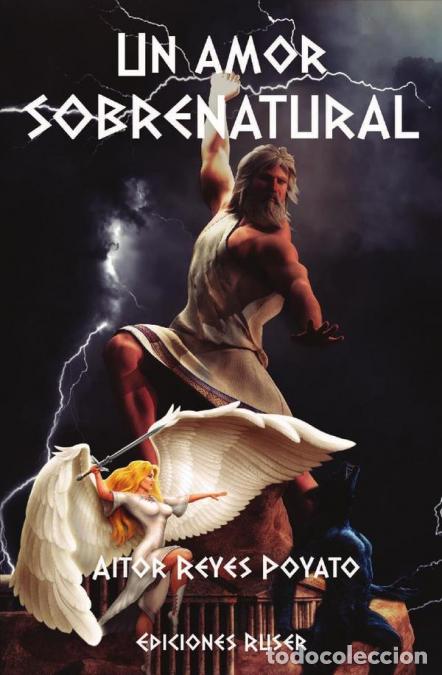 Libri: Un amor sobrenatural - Aitor Reyes Poyato