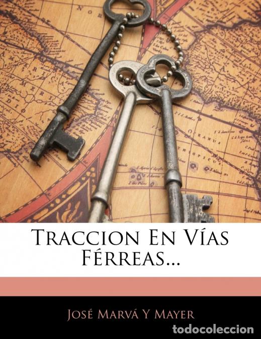 Libri: Traccion En V&iacute;as F&eacute;rreas... - Jos&eacute; Marv&aacute; y Mayer