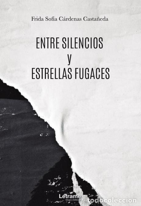 Livres: Entre silencios y estrellas fugaces - Frida Sof&iacute;a C&aacute;rdenas Casta&ntilde;eda