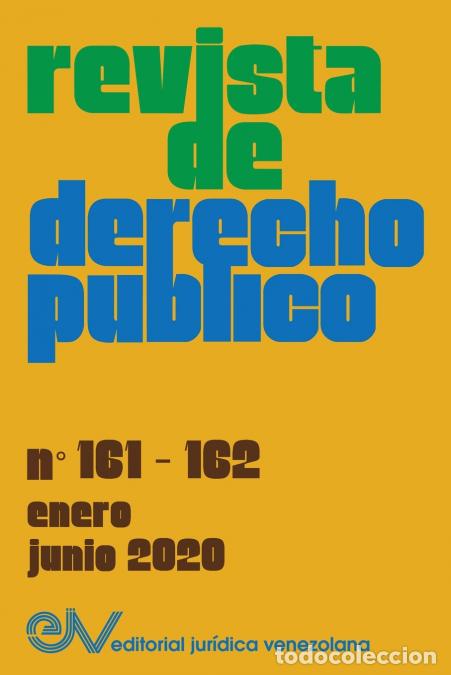 B&uuml;cher: REVISTA DE DERECHO PUBLICO (Venezuela) No. 161-162, enero-junio 2020) - Allan RBREWER-CAR&Iacute;AS,ALLAN R