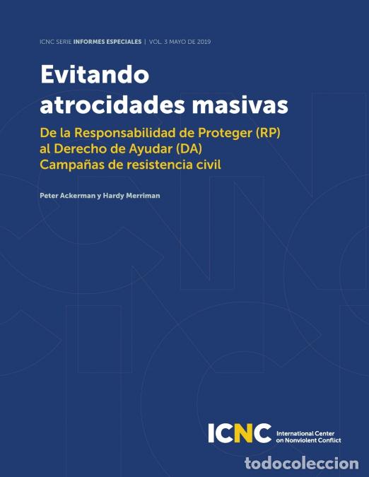 Libri: Evitando Atrocidades Masivas - De la Responsabilidad de Proteger (RP) al Derecho de Ayudar (DA) Camp