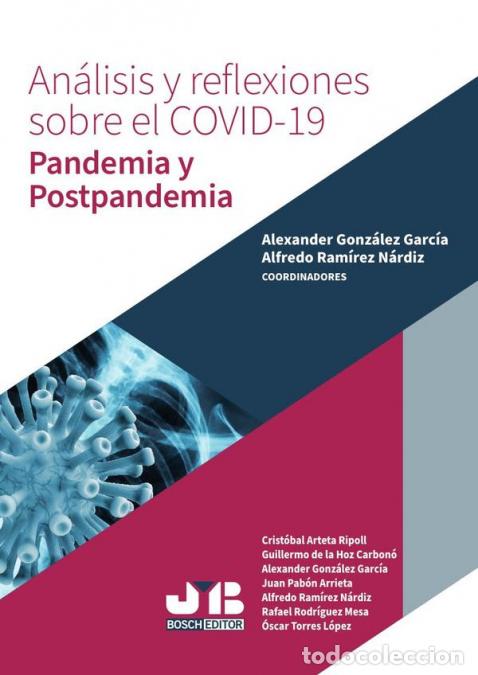 Libri: An&aacute;lisis y reflexiones sobre el COVID-19. Pandemia y Postpandemia - Alfredo Ram&iacute;rez N&aacute;rdiz,Alexander