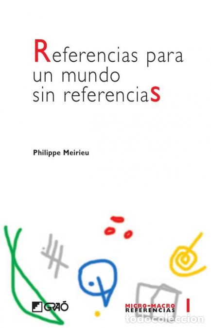 Libri: Referencias para un mundo sin referencias - Philippe Meirieu