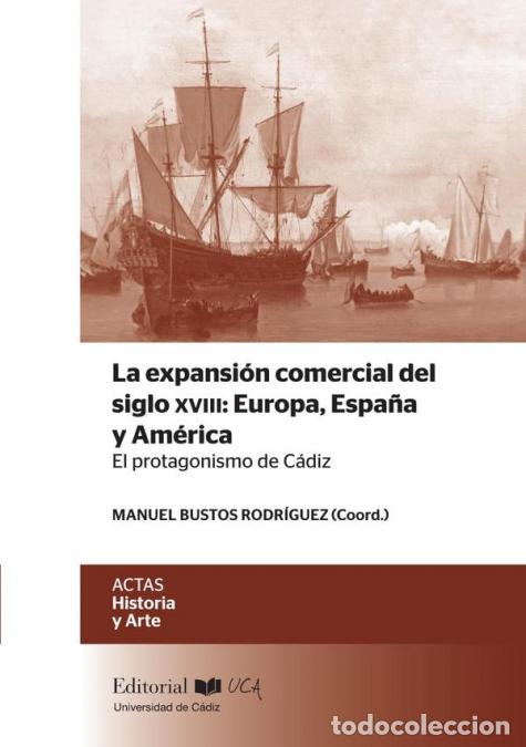 Libri: La expansi&oacute;n comercial del siglo XVIII - Manuel Bustos Rodr&iacute;guez