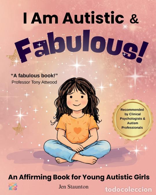 Libri: I Am Autistic and Fabulous! - Jen Staunton