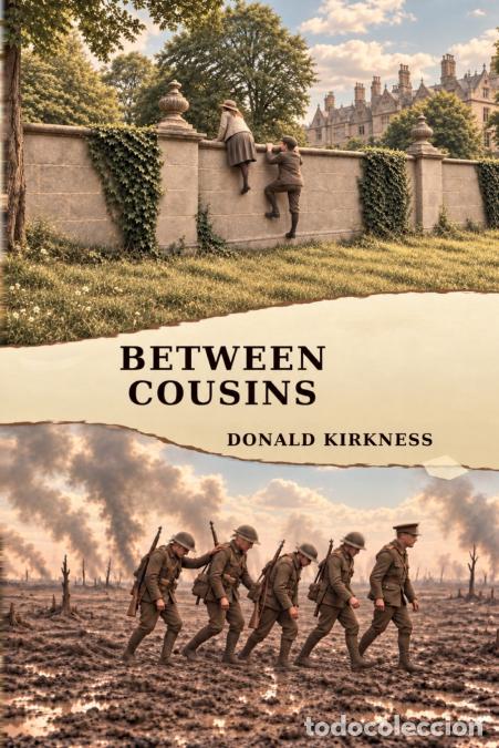 Libros: Between Cousins - Donald Kirkness - Foto 1