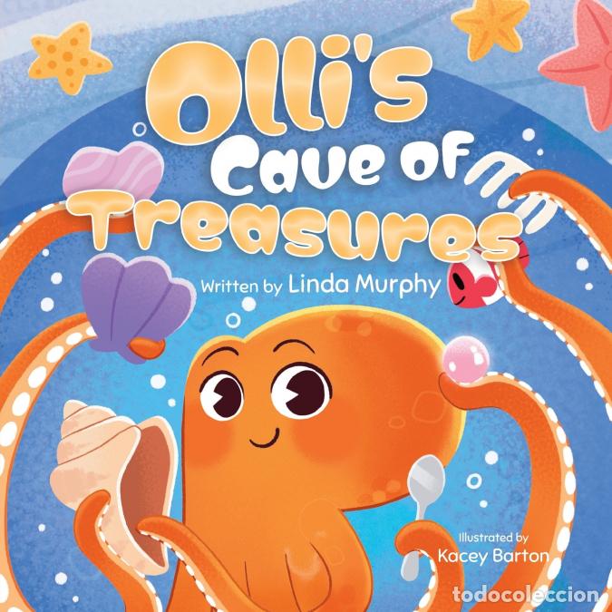 Libri: Olli?s Cave of Treasures - Linda Murphy,Kacey Barton