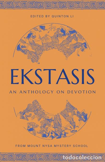 Libri: Ekstasis - An Anthology on Devotion - Quinton Li