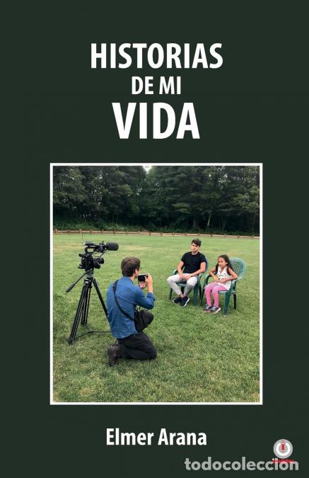 Livres: Historias de mi vida - Elmer Arana