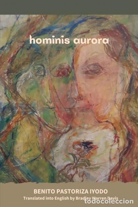 B&uuml;cher: Hominis Aurora - Benito Pastoriza Iyodo,Bradley Warren Davis,Rosa Mena Valenzuela