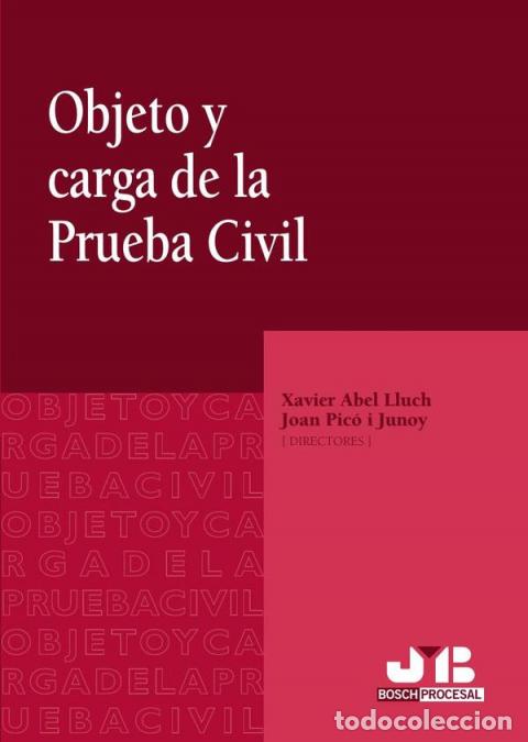 B&uuml;cher: Objeto y carga de la prueba civil - Xavier Abel Lluch,Joan Pic&oacute; i Junoy