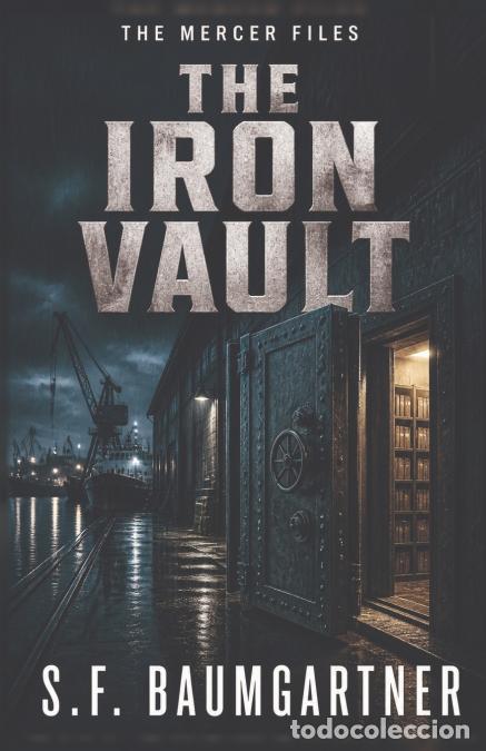 B&uuml;cher: The Iron Vault - S.F. Baumgartner
