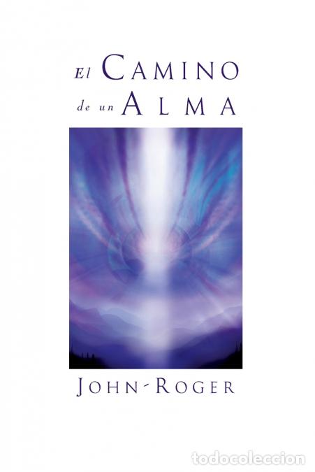B&uuml;cher: El Camino de Un Alma - DCE John-Roger