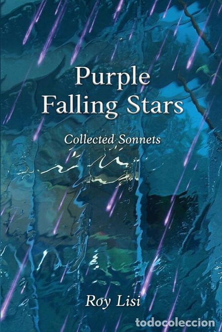 B&uuml;cher: Purple Falling Stars,Collected Sonnets - Roy Lisi