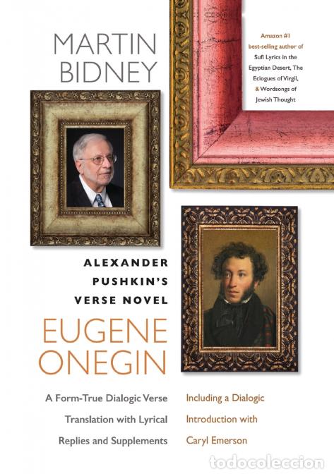 Libri: ALEXANDER PUSHKIN?S VERSE NOVEL EUGENE ONEGIN - A Form-True Dialogic Verse Translation with Lyrical