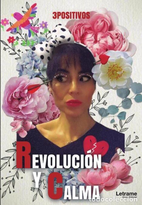 Libri: Revoluci&oacute;n y Calma - 3 positivos