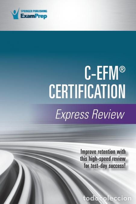 Libri: C-EFM&reg; Certification Express Review - Springer Publishing Company
