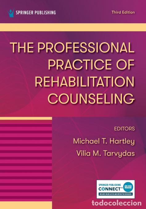 Libri: The Professional Practice of Rehabilitation Counseling - Vilia M. PhD CRC Tarvydas,Michael T. PhD CR