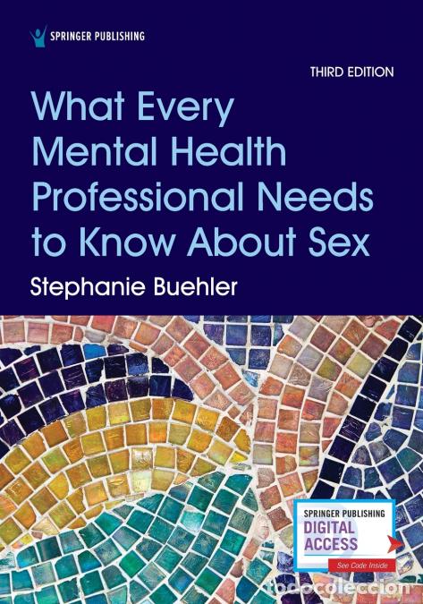 Livres: What Every Mental Health Professional Needs to Know About Sex, Third Edition - Stephanie PsyD CST-S