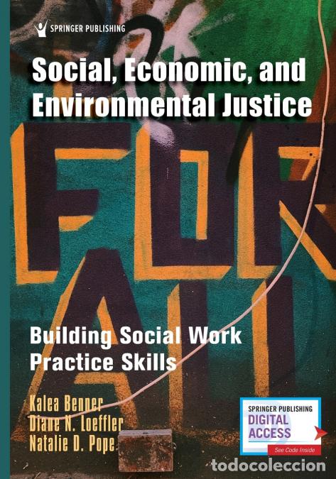 Libri: Social, Economic, and Environmental Justice - Building Social Work Practice Skills - Kalea PhD MSW L