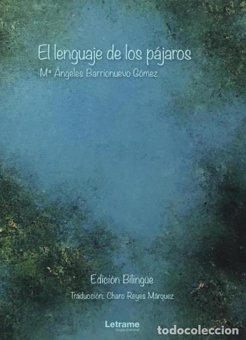 B&uuml;cher: El lenguaje de los p&aacute;jaros - M&ordf; &Aacute;ngeles Barrionuevo G&oacute;mez