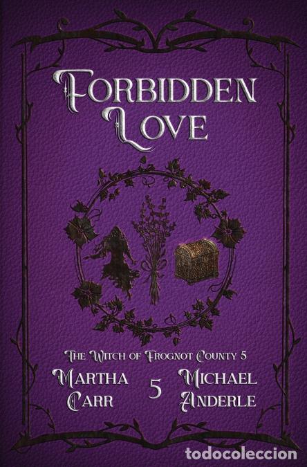 Libros: Forbidden Love - Michael Anderle,Martha Carr - Foto 1