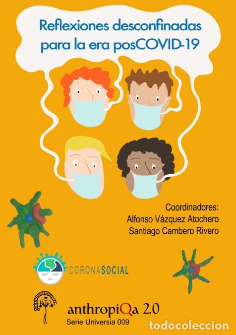 Libros: Reflexiones desconfinadas para la era posCOVID-19 - Alfonso V&aacute;zquez Atochero,Santiago Cambero Ribero