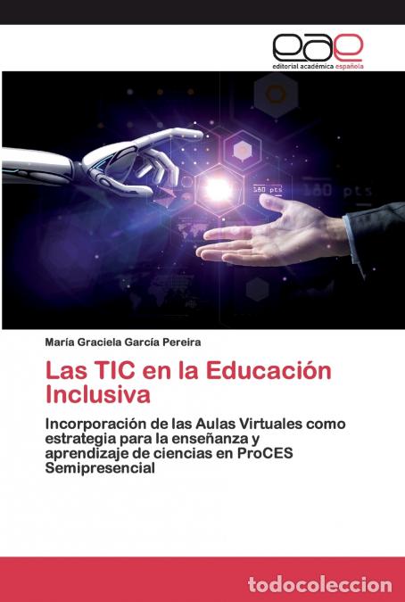 Livros: Las TIC en la Educaci&oacute;n Inclusiva - Mar&iacute;a Graciela Garc&iacute;a Pereira