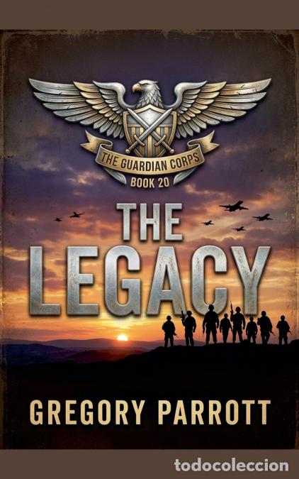 B&uuml;cher: The Legacy - Gregory Parrott