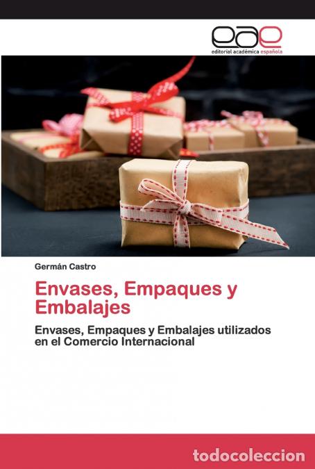 Livros: Envases, Empaques y Embalajes - Germ&aacute;n Castro