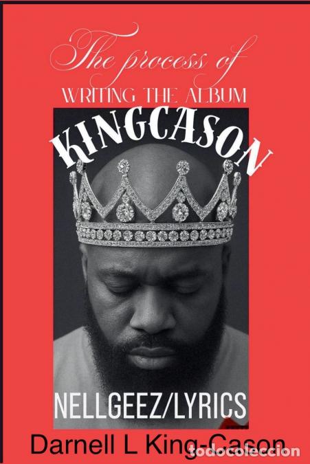 Libros: The process of writing the Album KingCason - Darnell L. King-Cason
