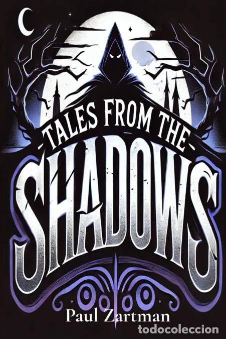 Libros: Tales from the Shadows - Paul Zartman