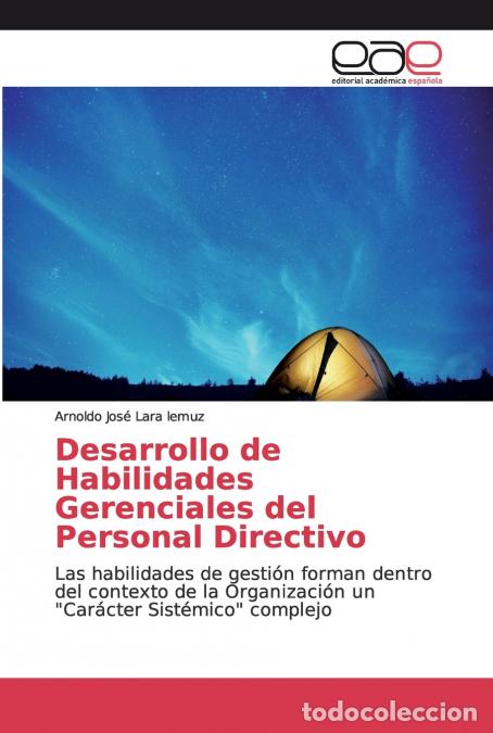 Libros: Desarrollo de Habilidades Gerenciales del Personal Directivo - Arnoldo Jos&eacute; Lara lemuz