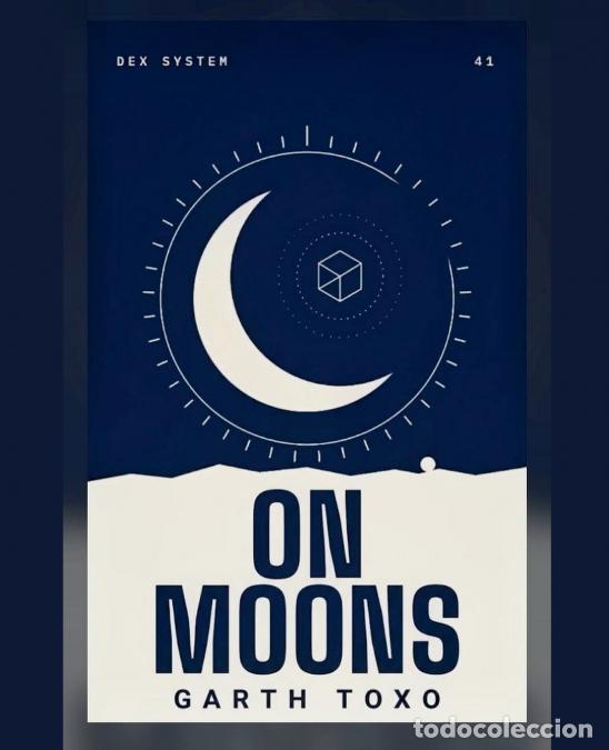 Libros: On Moons - Garth Toxo - Foto 1