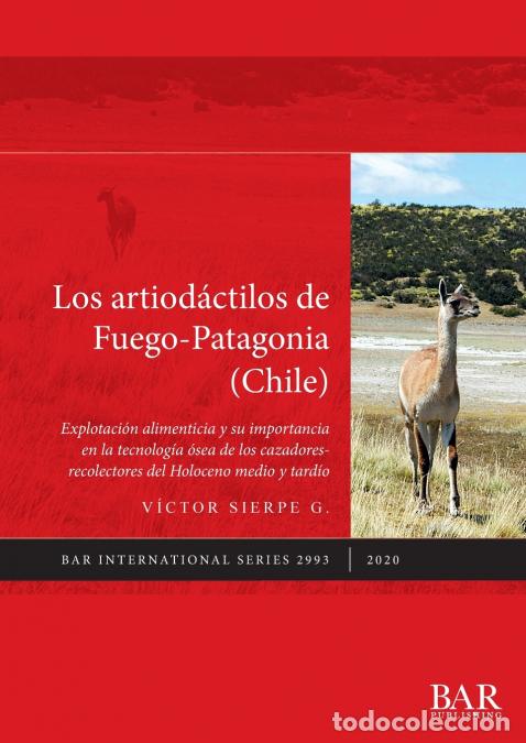 Livros: Los artiod&aacute;ctilos de Fuego-Patagonia (Chile) - Explotaci&oacute;n alimenticia y su importancia en la tecnol