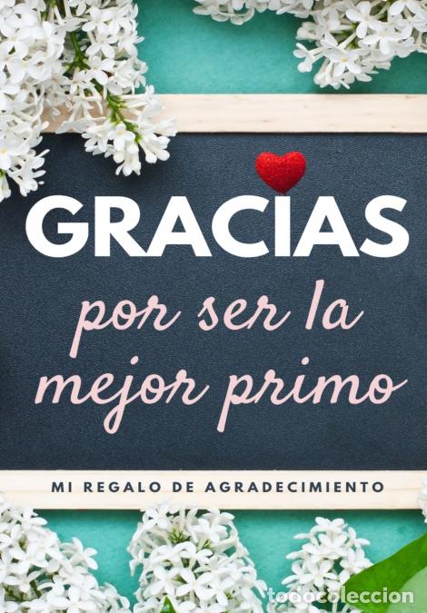 Libri: Gracias por ser la mejor primo - Mi regalo de agradecimiento: Libro de Regalo a todo color - Pregu