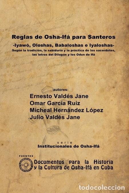 Livres: Reglas de Osha-If&aacute; para Santeros -Iyaw&oacute;, Oloshas, Babaloshas e Iyaloshas- - Ernesto Vald&eacute;s Jane