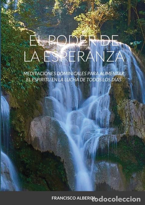 Libros: EL PODER DE LA ESPERANZA - A&Ntilde;O LITURGICO B: MEDITACIONES DOMINICALES PARA ALIMENTAR EL ESPIRITU EN