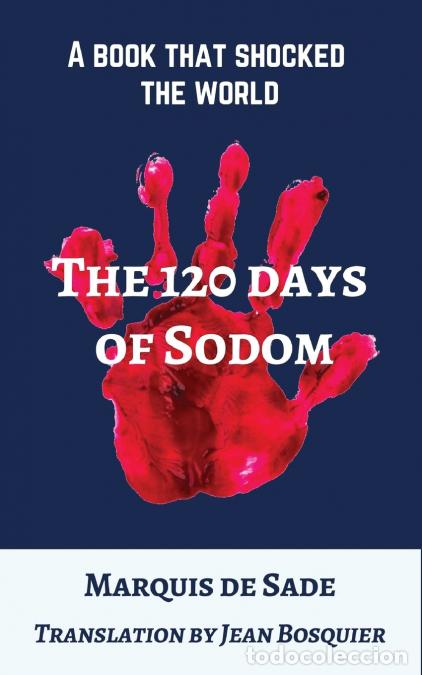 Livres: The 120 days of Sodom - Marquis de Sade
