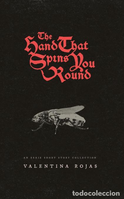 Livros: The Hand that Spins You Round - Valentina Rojas