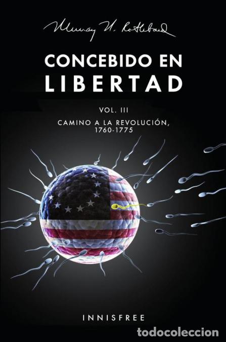 Livros: Concebido en libertad vol. Iii - MURRAY N ROTHBARD
