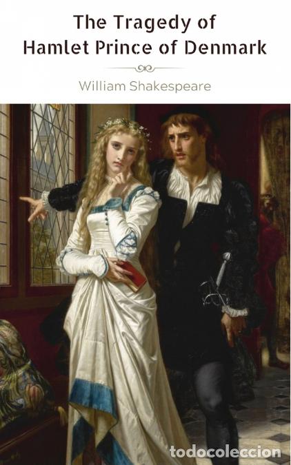 Livros: The Tragedy of Hamlet Prince of Denmark - William Shakespeare