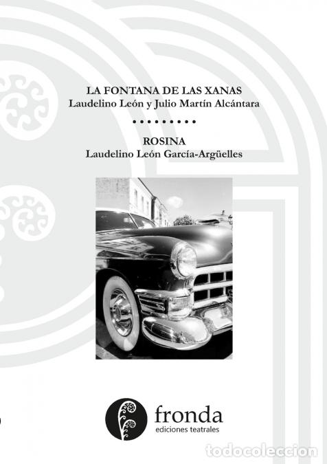B&uuml;cher: La fontana de las xanas / Rosina - Laudelino Le&oacute;n,Julio Mart&iacute;n Alc&aacute;ntara