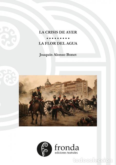 Libri: La crisis de ayer - Joaqu&iacute;n Alonso Bonet