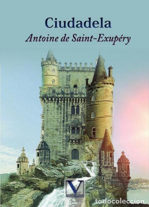 Libros: Ciudadela - Antoine de Saint-Exup&eacute;ry - Foto 1
